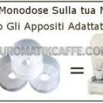 ADATTATORI PER LAVAZZA ESPRESSO & CAPPUCCINO