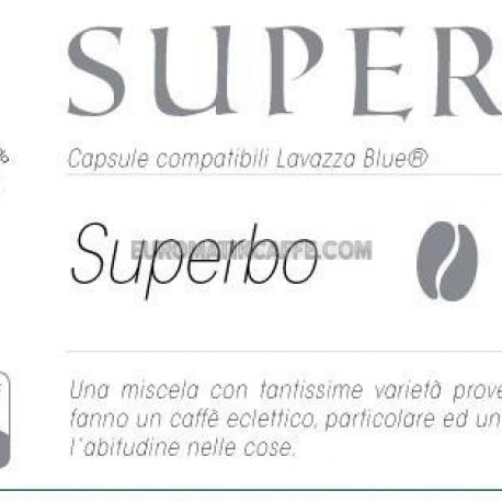 CAFFE "SUPERBIA " SUPERBO - CAPSULE COMPATIBILI LAVAZZA BLUE E IN BLACK 